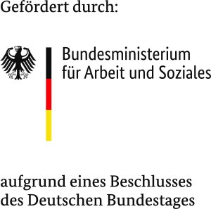 Das Logo des Bundesministeriums für Arbeit und Soziales - der schwarze Bundesadler und eine Linie in den Farben der Deutschlandflagge schwarz rot gold - ist abgebildet mit dem Hinweis: Gefördert durch aufgrund eines Beschlusses des Deutschen Bundestages.