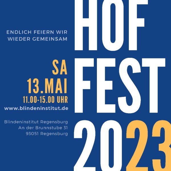 Feiern Sie mit uns das Hoffest im Blindeninstiut Regensburg am 13. Mai 2023 ab 11.00 Uhr